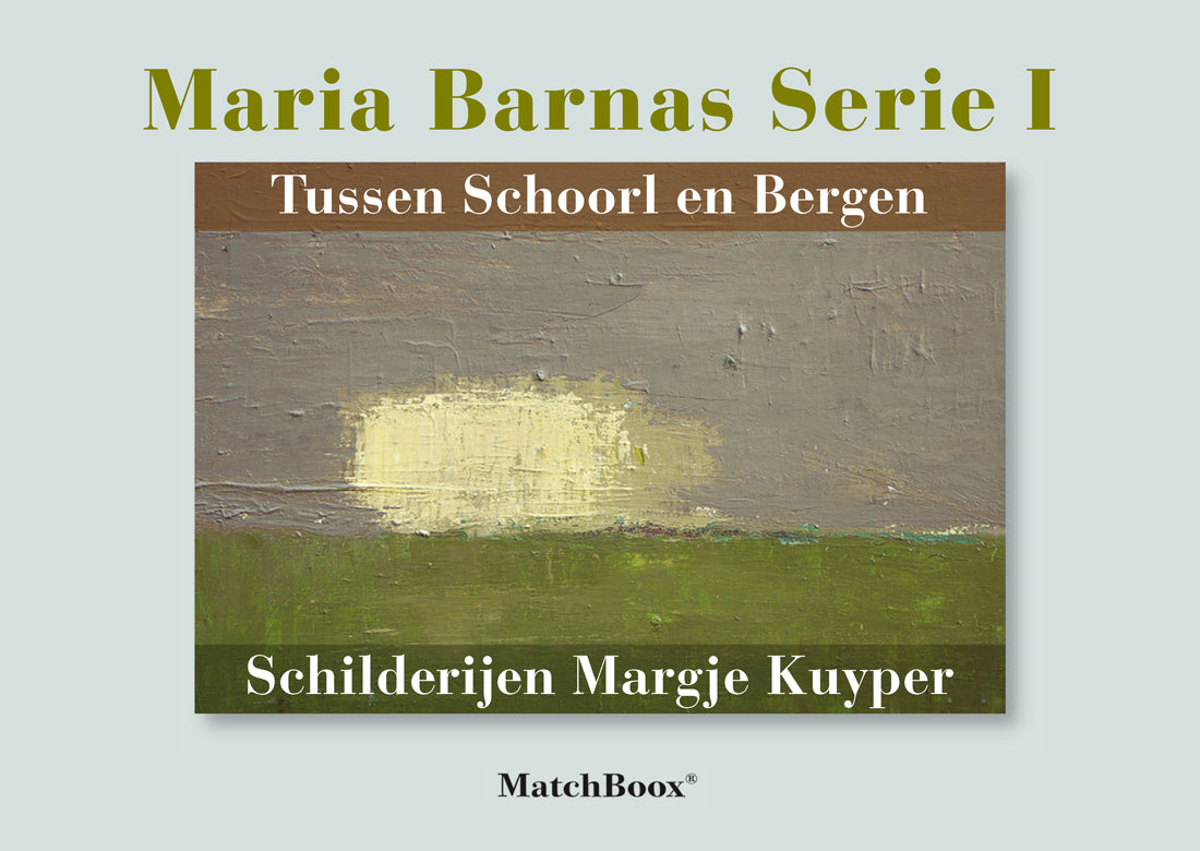 Binnenkort leverbaar: Maria Barnas Serie I – Tussen Schoorl en Bergen