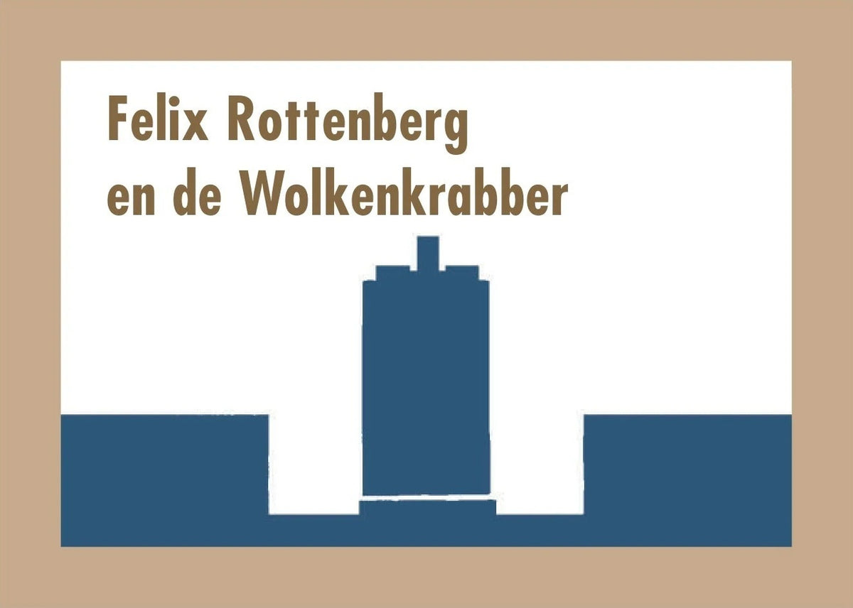 Cover miniatuurboekje Felix Rottenberg en de Wolkenkrabber Amsterdam – MatchBoox