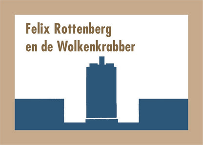 Omslag van Felix Rottenberg – De Wolkenkrabber Amsterdam, handgemaakt MatchBoox-miniatuurboek
