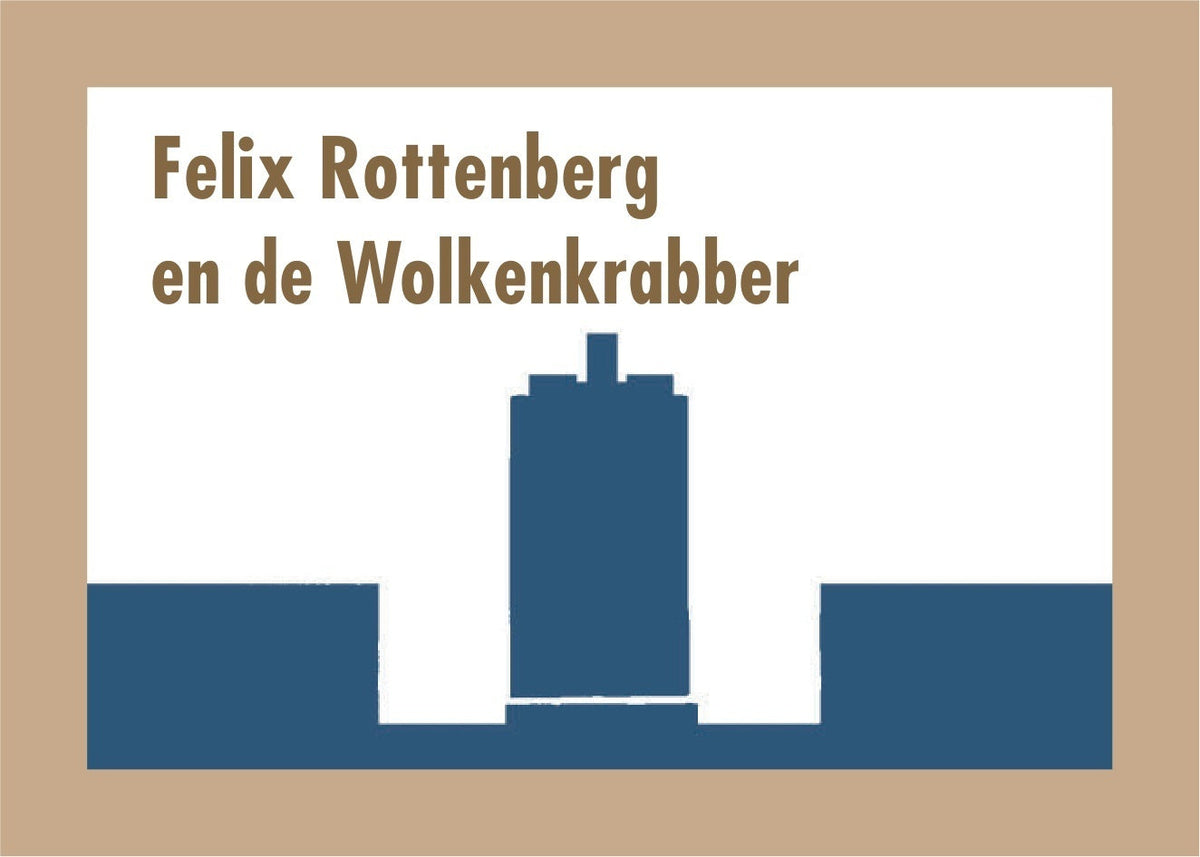 Mattijs Rijnboutt illustraties – Felix Rottenberg en de Wolkenkrabber Amsterdam, cover – MatchBoox Mini boekjes